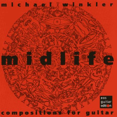 «midlife» - compositions for guitar